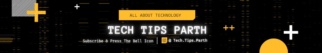 Tech Tips Parth