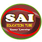 SAI EDUCATION TUBE