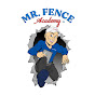 Mr Fence Academy