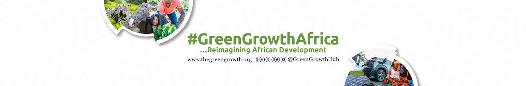 Green Growth Television | Green Growth Africa