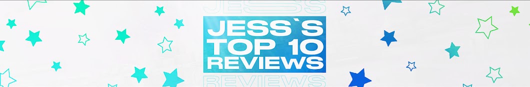 Jess's Top 10 Reviews