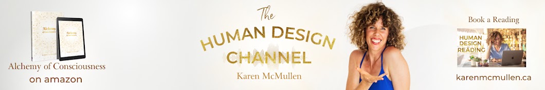 Karen McMullen - Human Design & Channeled Guidance Banner