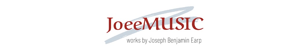 The Music of Joseph Benjamin Earp