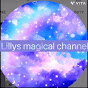 Lily‘s magical channel.