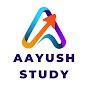 AAYUSH STUDY