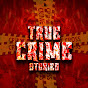 True Crime Stories