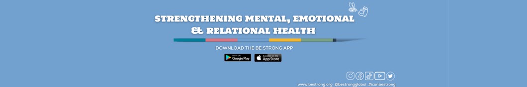 Be Strong  Strengthening Mental, Emotional & Relational Health