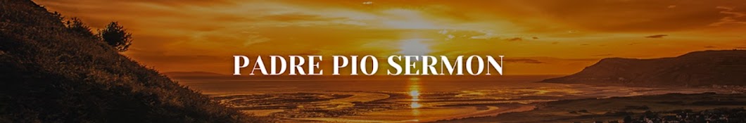 Padre Pio Sermon