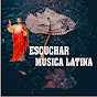 Escuchar Musica Latina