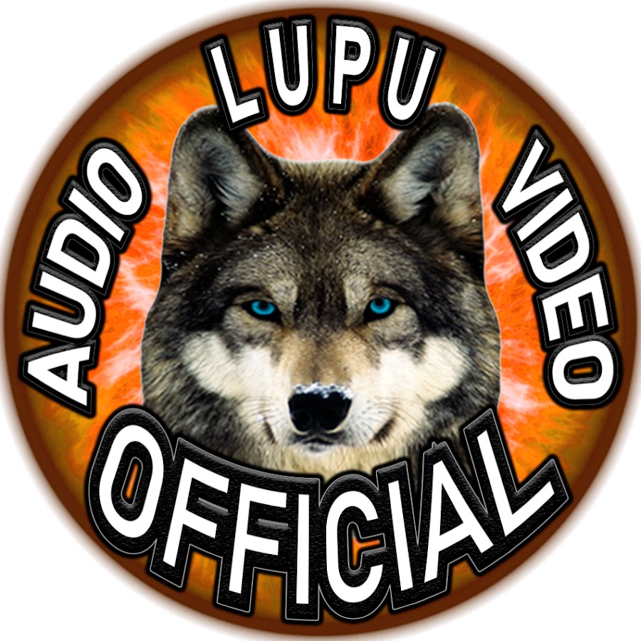 Lupu Audio Video Official @lupuaudio-videoofficial