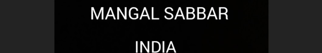 MANGAL SABBAR INDIA 