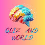 Quiz And World