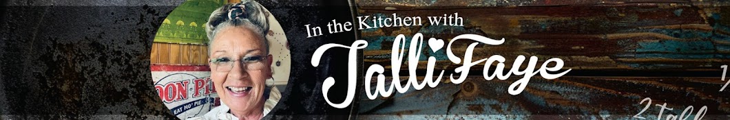 In The Kitchen With Talli Faye