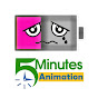 5 Minutes Animation