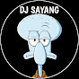 DJ SAYANG