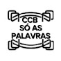 CCB SÓ AS PALAVRAS