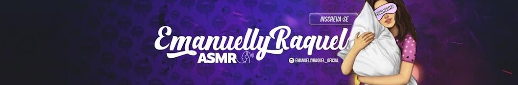 Emanuelly Raquel ASMR Banner
