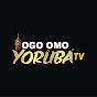 Ogoomoyorubatv