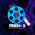 Friends Entertainment