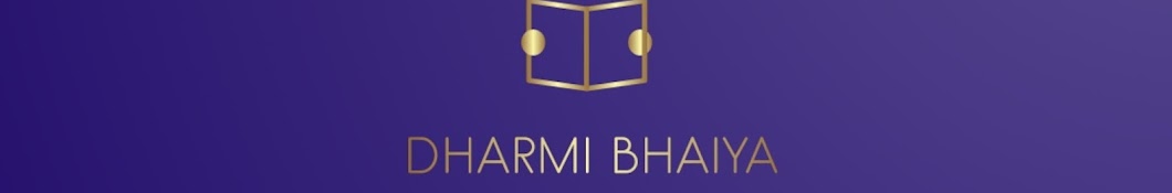 Dharmi bhaiya