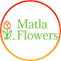 Matla Flowers