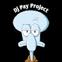 DJ Pay Project