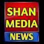 shan media news