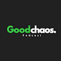 Good chaos podcast