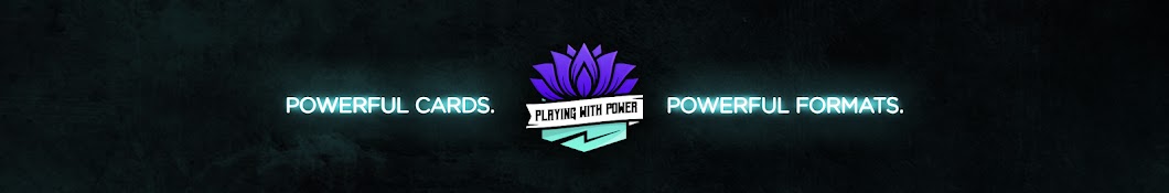 Playing With Power MTG Banner