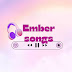 ember songs