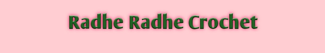 Radhe Radhe Crochet