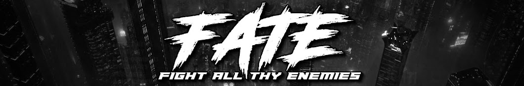 FATE - Fight All Thy Enemies