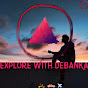 Explore With Debanka