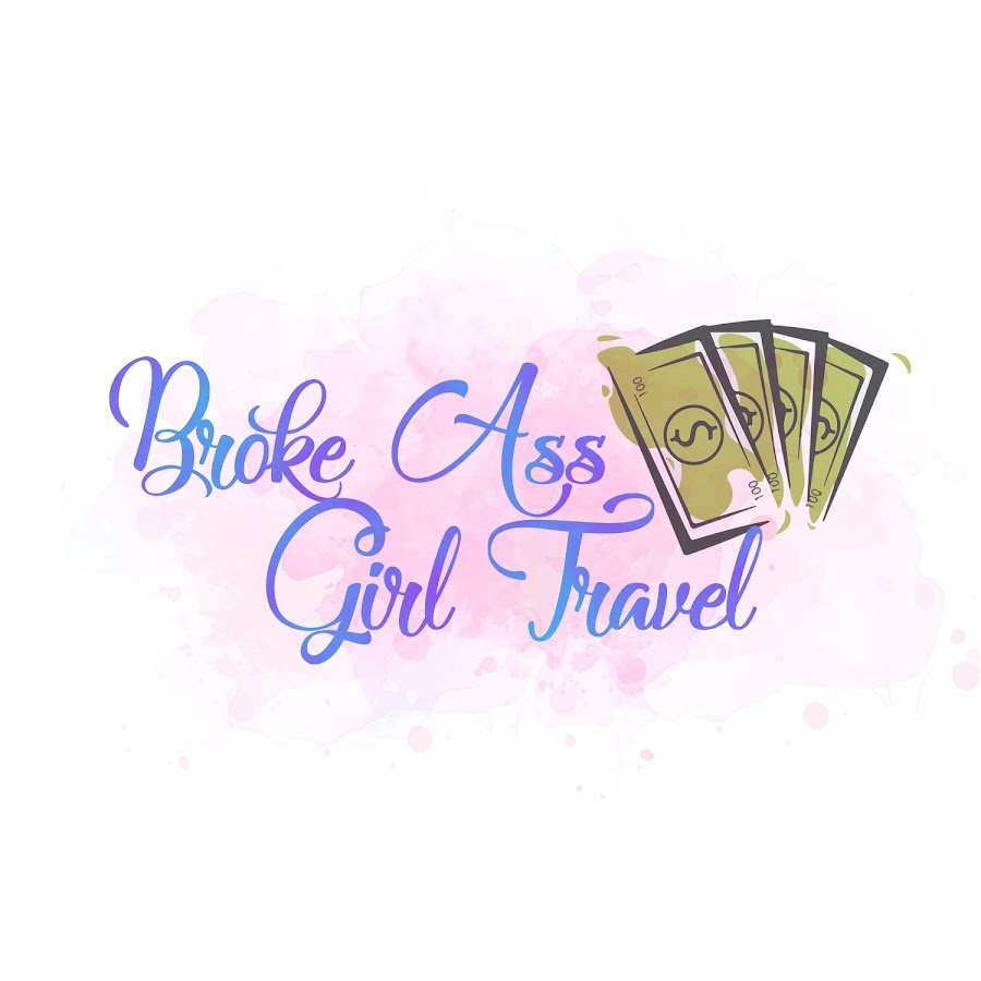 Broke Ass Girl Travel 