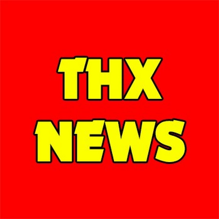 THX NEWS @THXNEWS774