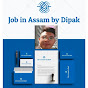 Job In Assam By Dipak