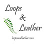 Loops and Leather