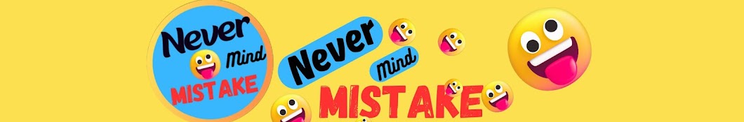 Never Mind Mistake