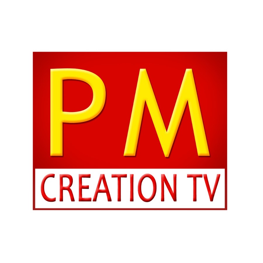 PM Creation tv @pmcreationtv