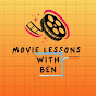 Movie Lessons with Ben