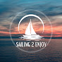 Sailing 2 Enjoy