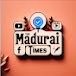 The Madurai Times