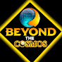 Beyond the Cosmos