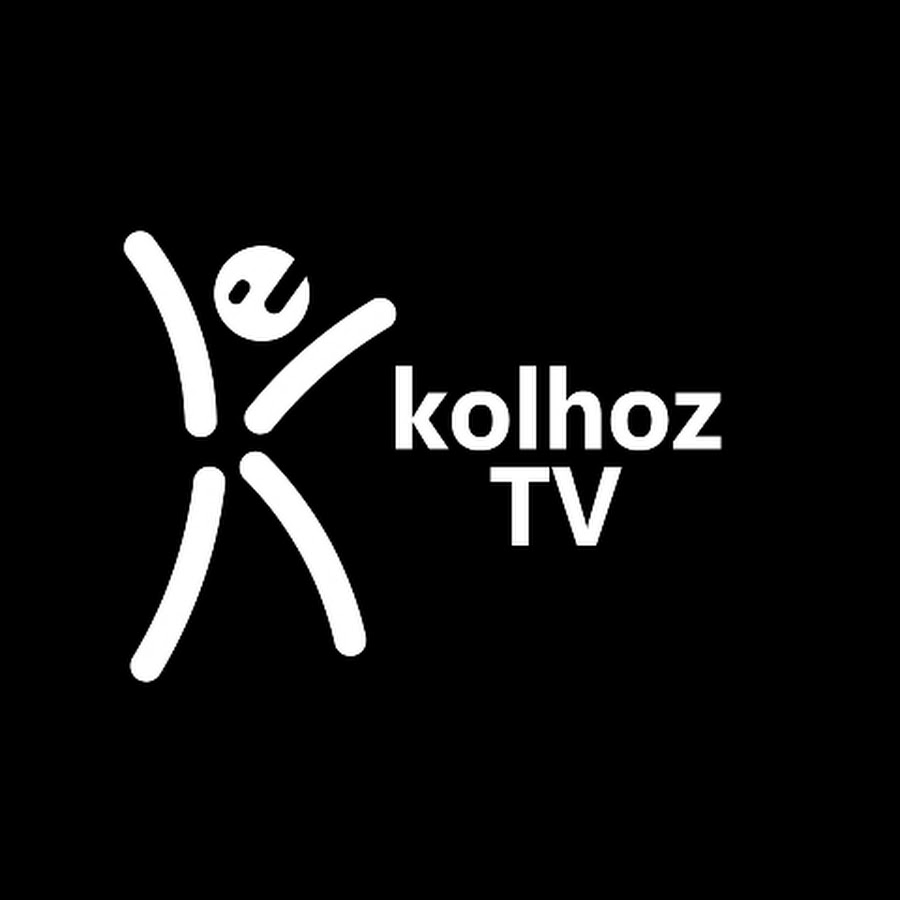 КОЛХОЗ ТВ / KOLHOZ TV