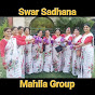 Swar Sadhana Mahila Group