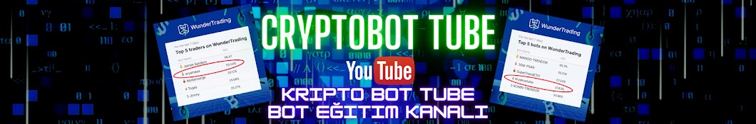 CRYPTOBOT TUBE Kripto Bot Tube Bot Eğitim Kanalı