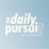 The Daily Pursuit | Christian Encouragement