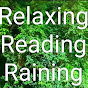Relaxing, Soothing Rain Videos