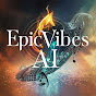 EpicVibes AI