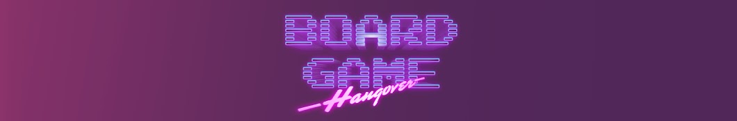 Board Game Hangover Banner